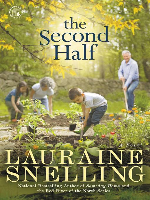 Title details for The Second Half by Lauraine Snelling - Available